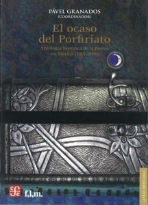 El ocaso del Porfiriato