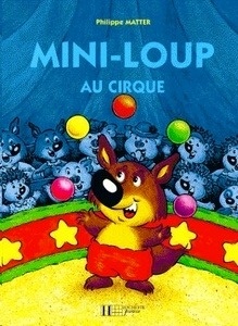 Mini-Loup au cirque