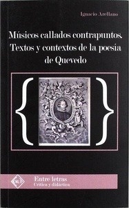 Músicos callados contrapuntos. Textos y contextos de la poesía de Quevedo