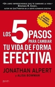 Los 5 pasos para cambiar tu vida de forma efectiva