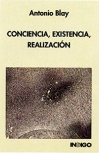 Conciencia, existencia, realización