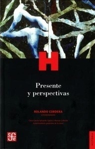 Presente y perspectivas