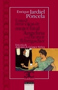 Usted tiene ojos de mujer fatal. Angelina o el honor de un brigadier