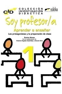 Soy profesor/a: Aprender a enseñar 1