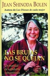 Brujas no se quejan, Las