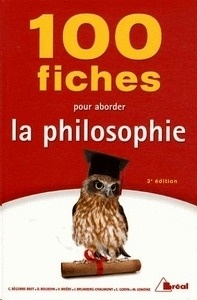 100 Fiches pour aborder la philosophie 3e édition