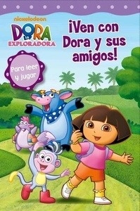 Ven con Dora y sus amigos