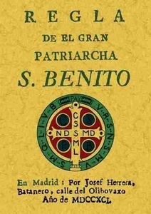 Regla del patriarca San Benito