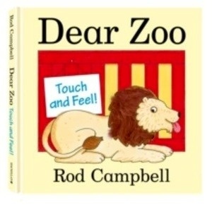 Dear Zoo. Touch and Feel!