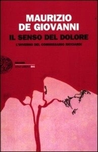 Il senso del dolore: L'inverno del commissario Ricciardi