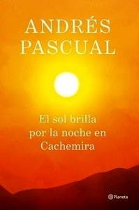 El sol brilla por la noche en Cachemira