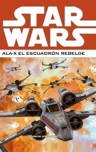 Star Wars: Ala-X Escuadron rebelde Nº2
