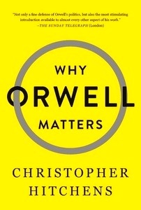 Why Orwell Matters