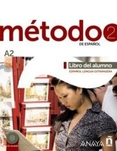 Método A2. Libro de alumno (contiene 2 Cd's)