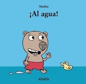 ¡Al agua!