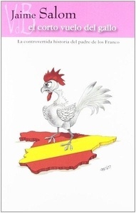 El corto vuelo del gallo