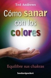 Cómo sanar con los colores