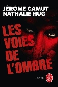 Les voies de l'ombre