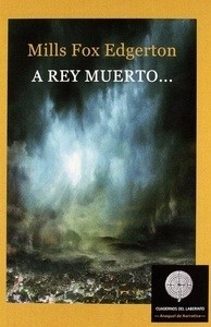 A rey muerto...