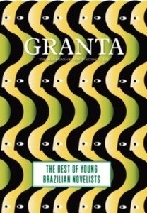 Granta 121: Best of Young Brazilian Novelists