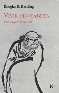 Vivir sin cabeza