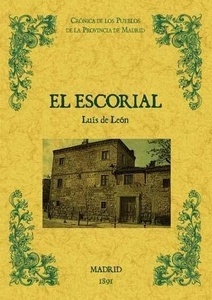 El Escorial. Biblioteca de la provincia de Madrid: crónica de sus pueblos.