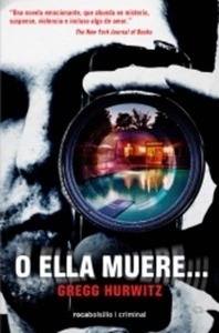 O ella muere
