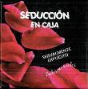 Seducción en caja