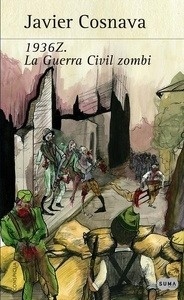 1936Z. La Guerra Civil zombie