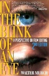 Blink of an Eye: A Perspective on Film Editing