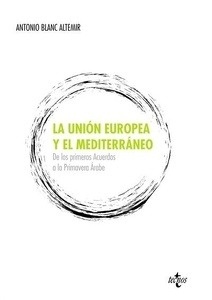 La Unión Europea y el Mediterráneo