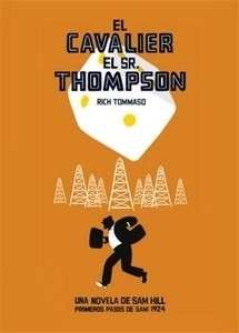 El Cavalier. El Sr. Thompson