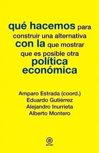 Qué hacemos con la política económica