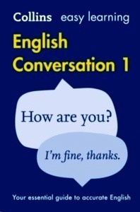 Collins Easy Learning English Conversation: Book 1 with Audio CD