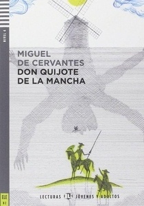 El ingenioso hidalgo Don Quijote de la Mancha