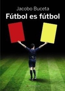 Fútbol es fútbol