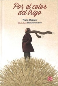 Por el color del trigo