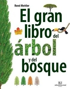 El gran libro de los árboles y del bosque