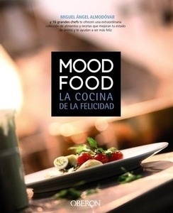 Mood Food. La cocina de la felicidad