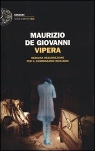 Vipera. Nessuna resurrezione per il commissario Ricciardi