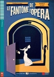 Le Fantôme de l'Opéra + CD (niv. 3 - B1)