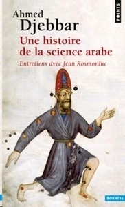 Une histoire de la science arabe