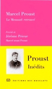 Le Mensuel retrouvé - Précédé de Marcel avant Proust