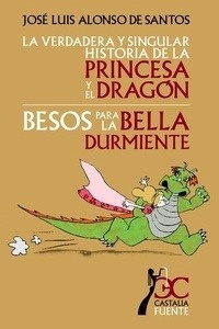 La verdadera historia de la Princesa y el Dragón (en verso)