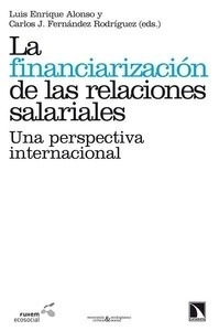 La financiarización de las relaciones salariales