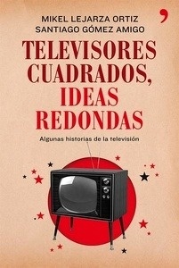 Televisores cuadrados, ideas redondas