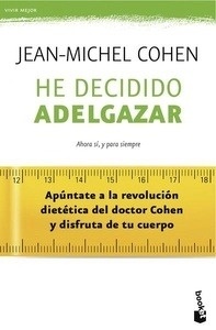 He decidido adelgazar