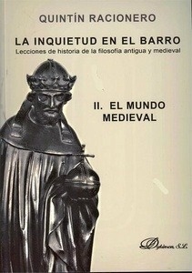 La inquietud en el barro. Lecciones de historia de la filosofía antigua y medieval II