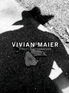 Vivian Maier: Street Photographer