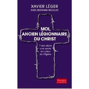 Moi, ancien légionnaire du Christ